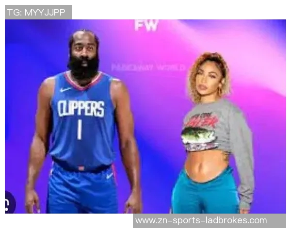 哈登女友身份揭秘：比他大一岁与查尔莫斯育有儿子即将送父亲节礼物