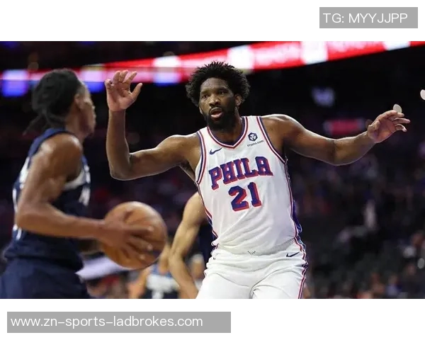 恩比德状态成疑76人主场迎战奇才能否延续场均23分的火热表现
